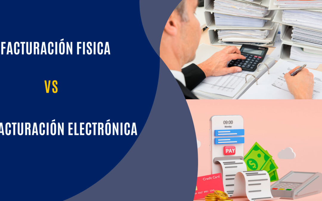 FACTURACIÓN MANUAL VS FACTURACIÓN ELECTRÓNICA