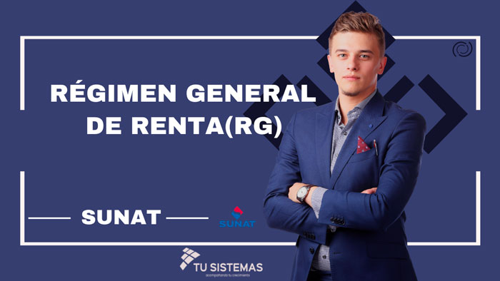 RÉGIMEN GENERAL DE RENTA (RG)